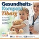 Das Bild zeigt eine Ärztin mit einem Kind mit der Aufschrift "Gesundheits-Kompass Tibarg"